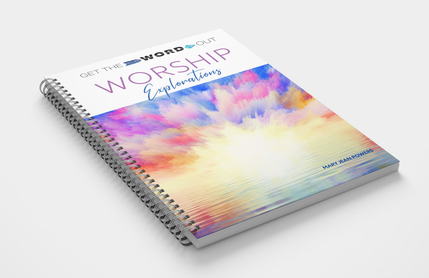 Worship Explorations — A Seminar Workbook on Biblical Worship